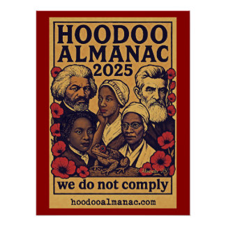 Hoodoo Almanac 2025我々はポスターを遵守していない ポスター