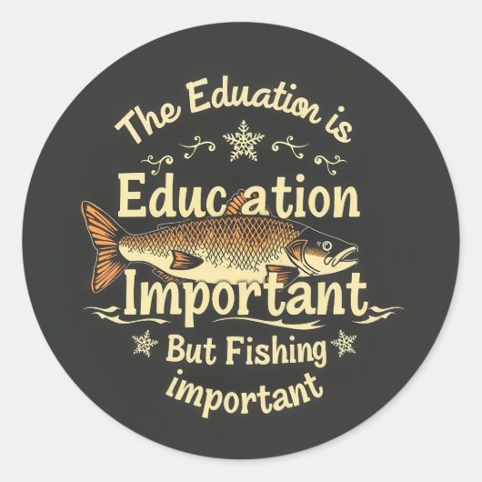 Hooked on Learning: Fishing vs. Education ラウンドシール (正面)