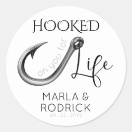 Hooked on You For Life Wedding ラウンドシール