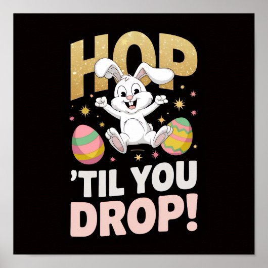 "Hop 'Til You Drop!" イースター ポスター (正面)