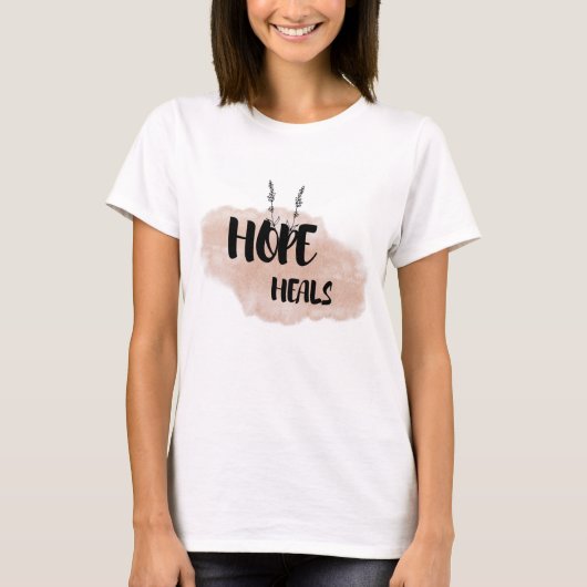 Hope Heals | 信仰に基づく励ましの贈り物 Tシャツ (正面)