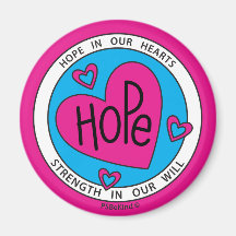 Hope In Ourハート2_Round Magnet 2.25"