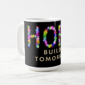 Hope Never Fades |Hope Builds Tomorrow: Inspired コーヒーマグカップ (正面左)
