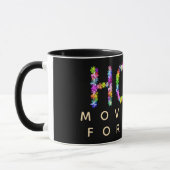 Hope Never Fades |Hope Moves Us Forward: Inspired マグカップ (左)