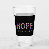 Hope Never Fades | Inspirational Hope Remains  タンブラーグラス (正面)