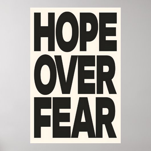 Hope Over Fear A3 A4 Fine Art Print. Protest Art ポスター (正面)
