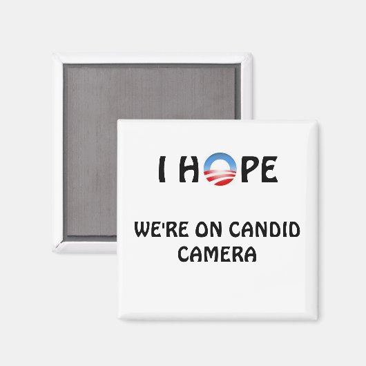 Hope We are on Candid Camera マグネット (正面/裏面)