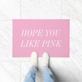 Hope You Like Pink Door Mat ドアマット