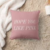 Hope You Like Pink Throw Pillow クッション (ブランケット)