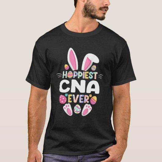 Hoppiest CNA Ever Easter  Nurse Bunny Easter Day Tシャツ (正面)