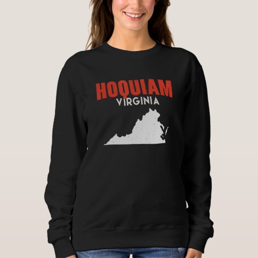 Hoquiam Washington USA State America Travel Washin スウェットシャツ (正面)