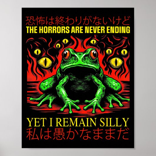 Horrors Are Never Ending Yet I Remain Silly Japane ポスター (正面)