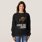 Horse Back Riding Graphic Horse Lover Equestrian R スウェットシャツ (正面フル)