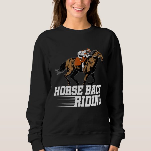 Horse Back Riding Graphic Horse Lover Equestrian R スウェットシャツ (正面)