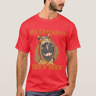 Horse Lover Horse Girl Myherapist Eats Hay retro Tシャツ