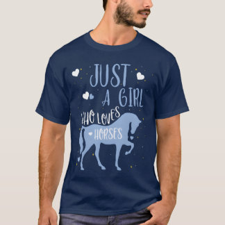 Horse Lovers Girls Just A Girl Who Loves Horse fri Tシャツ