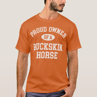 Horse Lovers Who Loveheir Buckskin Horse friends Tシャツ
