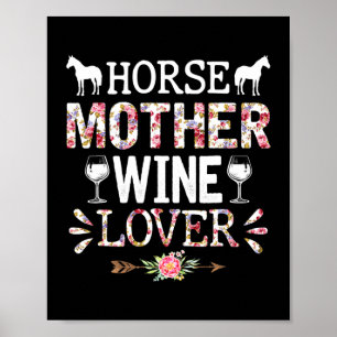 Horse Mother's Day Horse Mother Wine Lover ポスター