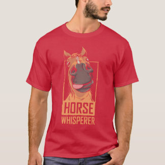 Horse Whisperer Riding Rider Lover Equestrian girl Tシャツ