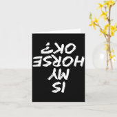 Horseback Riding Funny Saying Is My Horse Ok Horse カード (黄色い花)