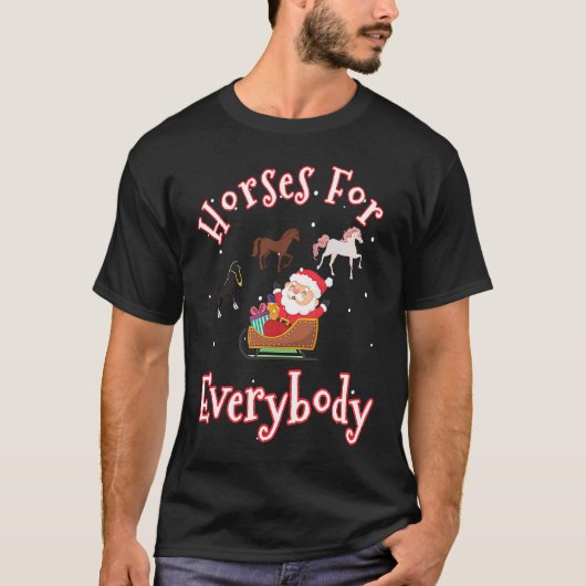 Horses For Everybody Funny Ugly Christmas Funny Ho Tシャツ (正面)