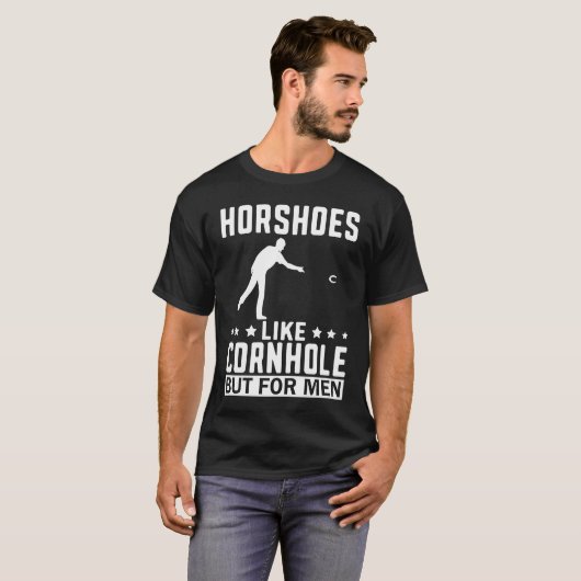 Horseshoes Are For Men  Horseshoe Pitching Pitcher Tシャツ (正面フル)