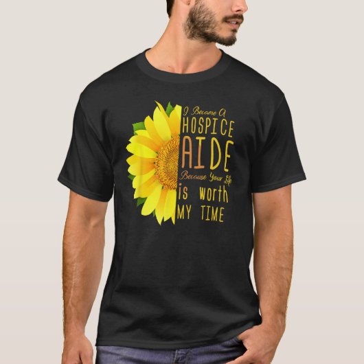 Hospice Aideの感謝 – 私はHospice Aidになった Tシャツ (正面)