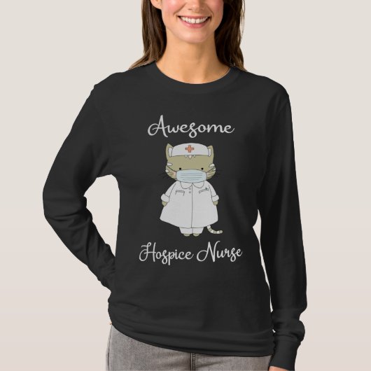 Hospice Nurse  Nurses Graduation Awesome Nurse Cat Tシャツ (正面)