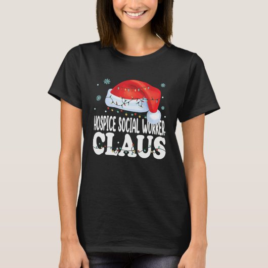 Hospice Social Worker Claus Christmas Matching Co Tシャツ (正面)