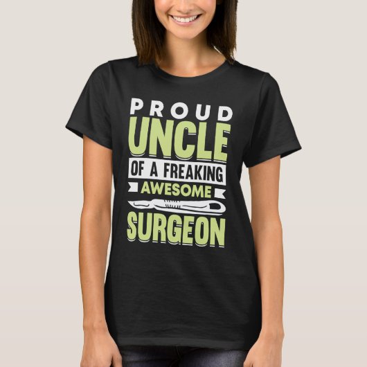 Hospital Surgery Medical Doctor Surgeon Uncle Tシャツ (正面)