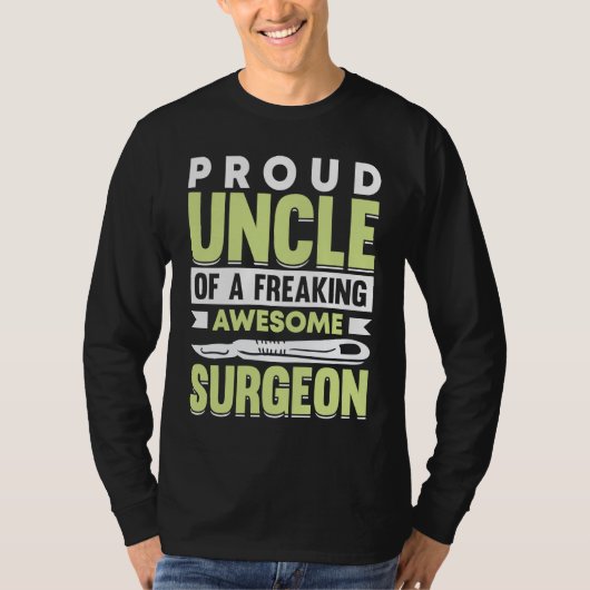 Hospital Surgery Medical Doctor Surgeon Uncle Tシャツ (正面)