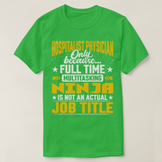 Hospitalist Physician Job Title Funny Hospitalist  Tシャツ (デザイン正面)
