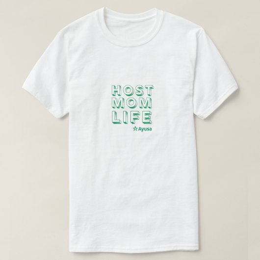 Host Mom Life T-Shirt by Ayusa Tシャツ (デザイン正面)
