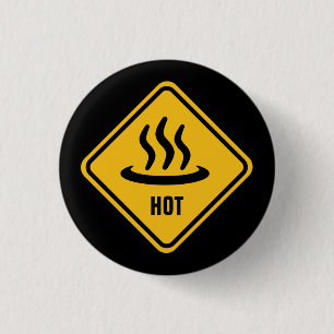 『HOT』の道路警告標識 缶バッジ