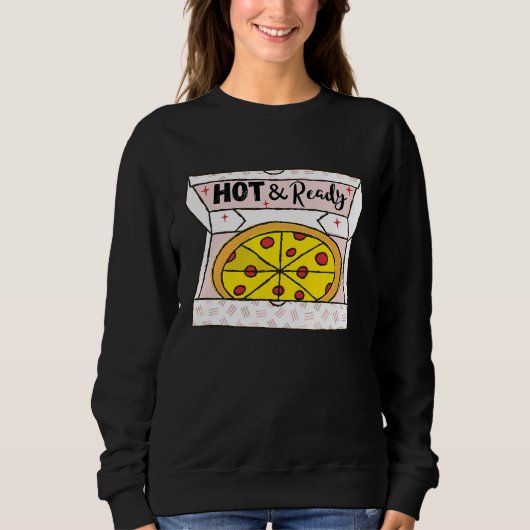 Hot And Ready Pizza Retro Valentine's Day Groovy R スウェットシャツ (正面)