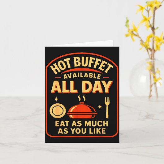 Hot Buffet Available All Day Eat As Much As You Li カード (黄色い花)