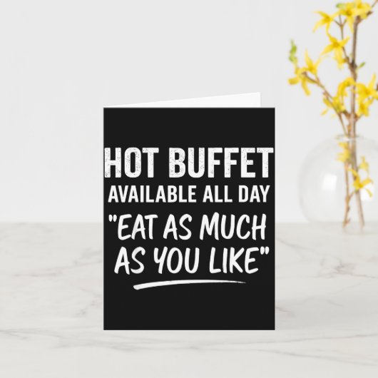 Hot Buffet Available All Day Eat As Much As You Li カード (黄色い花)