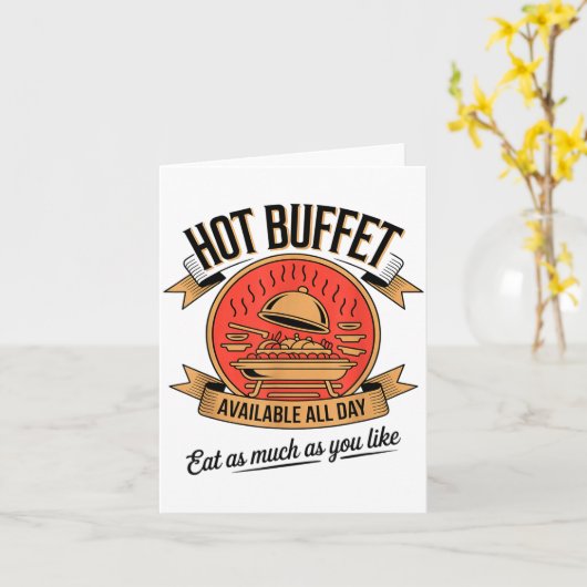 Hot Buffet Available All Day Eat As Much As You Li カード (黄色い花)