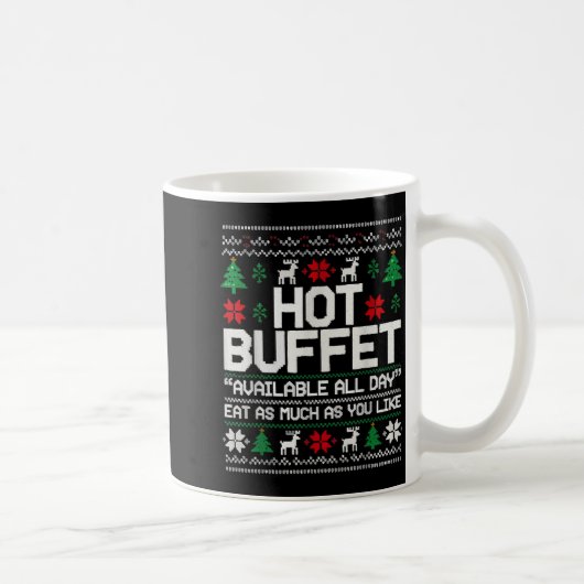 Hot Buffet Available All Day Eat As Much As You Li コーヒーマグカップ (右)