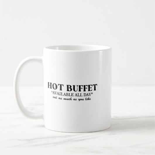Hot Buffet Available All Day Eat As Much As You Li コーヒーマグカップ (左)