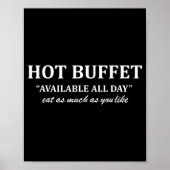 Hot Buffet Available All Day Eat As Much As You Li ポスター (正面)