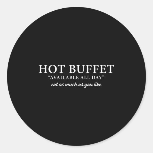 Hot Buffet Available All Day Eat As Much As You Li ラウンドシール (正面)