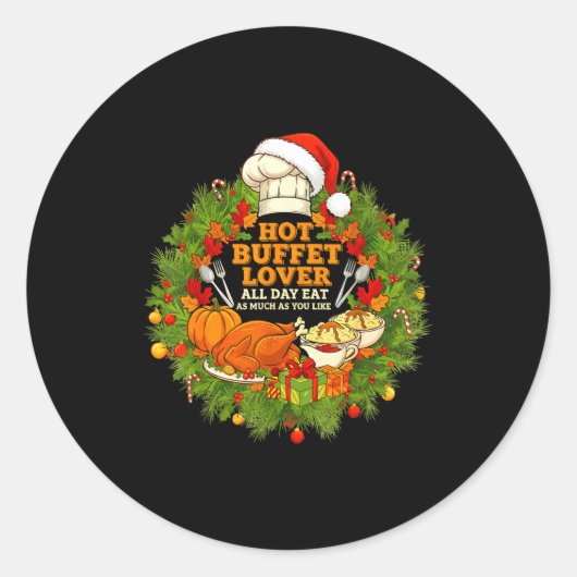Hot Buffet Available All Day Eat Funny Holiday Foo ラウンドシール (正面)