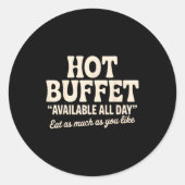 Hot Buffet Available All Day Funny Joke  ラウンドシール (正面)
