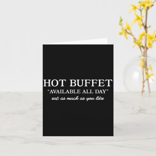 Hot Buffet Available All Day Funny Meme  カード (黄色い花)