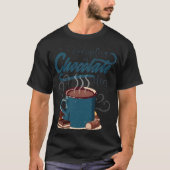 Hot chocolate artwork for chocolate day. tシャツ (正面)