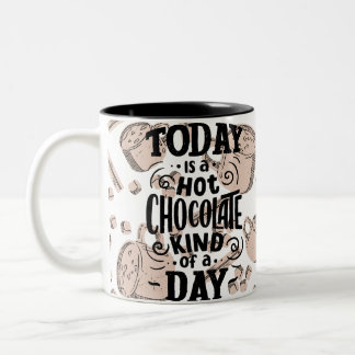Hot Chocolate Kind of Day ツートーンマグカップ