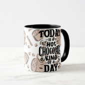 Hot Chocolate Kind of Day マグカップ (正面右)