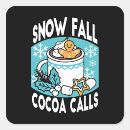 Hot Cocoa and Winter Charm - Snow Fall Cocoa Calls スクエアシール