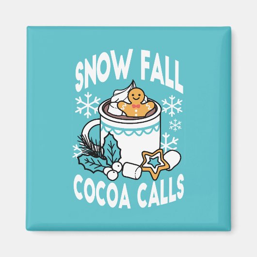 Hot Cocoa and Winter Charm - Snow Fall Cocoa Calls マグネット (正面)